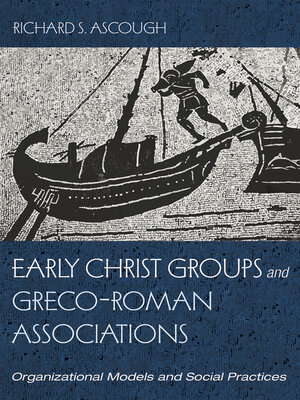 cover image of Early Christ Groups and Greco-Roman Associations
